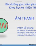 Bài giảng Âm thanh - Chương 1: Cơ sở về dao động, sóng cơ và sóng âm (Tiếp theo)