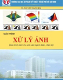 Giáo trình Xử lý ảnh (Ngành điện - Điện tử): Phần 1