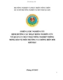 Chiến lược nghiên cứu: Định hướng các hoạt động nghiên cứu về quản lý chất thải nông nghiệp thông minh, bảo vệ môi trường và chống biến đổi khí hậu