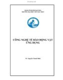 Công nghệ tế bào động vật ứng dụng: Phần 1 - Trường ĐH Thủ Dầu Một