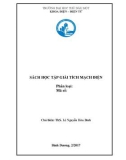 Sách học tập Giải tích mạch điện: Phần 1 - Trường ĐH Thủ Dầu Một