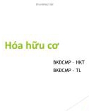 Bài giảng Hóa hữu cơ: Bài 1 - Các khái niệm cơ bản trong hóa hữu cơ