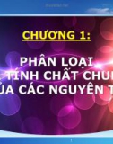 Bài giảng Hóa đại cương vô cơ: Chương 1 - Phân loại và tính chất chung của các nguyên tố