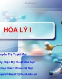 Bài giảng Hóa lý 1: Chương 2 - Nguyễn Thị Tuyết Mai