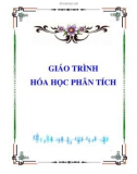 Giáo trình Hóa học phân tích Phần 1 - Cơ sở lý thuyết chung của hóa học phân tích