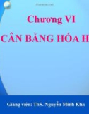 Bài giảng Hóa đại cương: Cân bằng hóa học - ThS. Nguyễn Minh Kha