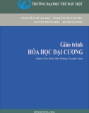 Giáo trình Hóa học đại cương: Phần 1 - Trường ĐH Thủ Dầu Một