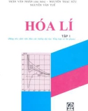 GIÁO TRÌNH HÓA LÝ - TẬP 1