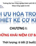 Bài giảng Tối ưu hóa trong thiết kế cơ khí: Chương 1 - ĐH Công nghiệp TP.HCM