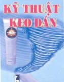 Kỹ thuật keo dán: Phần 1