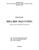 Bài giảng Hóa học đại cương - ThS. Nguyễn Phú Huyền Châu