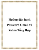 Hướng dẫn hack Password Gmail và Yahoo Tổng Hợp