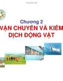 Chương 2 - Vận chuyển và kiểm dịch động vật