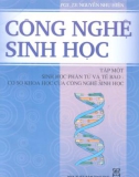 Giáo trình Công nghệ sinh học - Tập 1: Sinh học phân tử và tế bào-cơ sở khoa học của công nghệ sinh học (Phần 1) - PGS.TS. Nguyễn Như Hiền