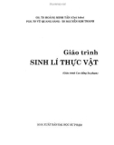 Giáo trình Sinh lý thực vật (giáo trình Cao đẳng sư phạm): Phần 1