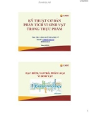 Bài giảng Kỹ thuật cơ bản phân tích vi sinh vật trong thực phẩm - ThS. Trương Huỳnh Anh Vũ