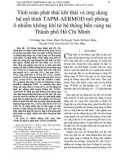 Tính toán phát thải khí thải và ứng dụng hệ mô hình TAPM-AERMOD mô phỏng ô nhiễm không khí từ hệ thống bến cảng tại Thành phố Hồ Chí Minh