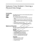 Instructor Notes Module 6: Deriving a Physical Data Design