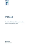 IFS Food - Tiêu chuẩn để đánh giá chất lượng và mức độ an toàn của các sản phẩm thực phẩm