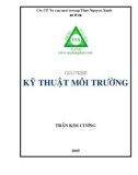 Giáo trình Kỹ thuật môi trường - Trần Kim Cương