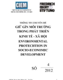 Thông tin chuyên đề: Giữ gìn môi trường trong phát triển kinh tế - xã hội (Environmental protechtion in socio-economic development)