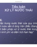 Tiểu luận: Đặc trưng nước thải của quy trình sản xuất rượu sắn ở làng Vân (Bắc Giang). Đề Giang). xuất biện pháp xử lý nước thải trong điều kiện kinh phí và diện tích hạn hẹp