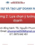 Bài giảng Khởi sự và tạo lập doanh nghiệp: Chương 2 - TS. Nguyễn Phương Mai