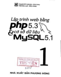 Lập trình web bằng cơ sở dữ liệu MySQL 5.1 và PHP 5.3: Phần 1