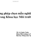 Bài giảng Phương pháp nghiên cứu khoa học môi trường - Chương 5: Phương pháp chọn mẫu nghiên cứu trong khoa học môi trường