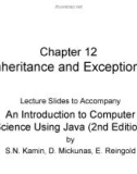 Lecture An introduction to computer science using java - Chapter 12: Inheritance and exceptions