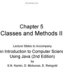 Lecture An introduction to computer science using java - Chapter 5: Classes and methods II