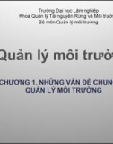 Bài giảng Quản lý môi trường - ĐH Lâm nghiệp