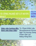 Bài thuyết trình Đặc điểm công nghệ xử lý nước thải sinh hoạt