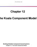 Lecture Building reliable component-based systems - Chapter 12: The Koala component model