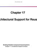 Lecture Building reliable component-based systems - Chapter 17: Architectural support for reuse