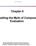 Lecture Building reliable component-based systems - Chapter 8: Dispelling the myth of component evaluation