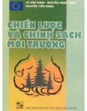 Chính sách và các chiến lược về môi trường (In lần thứ II): Phần 1