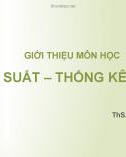 Bài giảng Xác suất thống kê y học: Giới thiệu môn học - ThS. Bùi Thị Kiều Anh