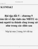 Bài tập đất 5 - Chương 9 Hãy tóm tắt về đặc tính của MBTE và cách thức mà người ta thành công trong xử lý nó