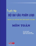 Tuyển tập đề thi thử THPT 2015 môn Toán - bộ 3 câu phân loại