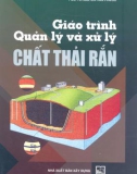 Giáo trình Quản lý và xử lý chất thải rắn: Phần 1 – PGD.TS Nguyễn Văn Phước