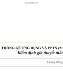 Bài giảng Thống kê ứng dụng và PPTN (210335): Kiểm định giả thuyết thống kê - Lương Hồng Quang