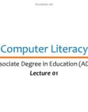 Lecture Computer literacy - Lecture 01: Introduction to computers