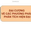 Bài giảng Phương pháp phân tích hiện đại: Đại cương về các phương pháp phân tích hiện đại