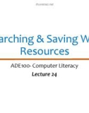 Lecture Computer literacy - Lecture 24: Searching & saving web resources