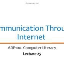 Lecture Computer literacy - Lecture 25: Communication through internet