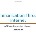 Lecture Computer literacy - Lecture 26: Communication through internet