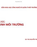 Bài giảng môn vi sinh môi trường - Ths Nguyễn Thị Hàng