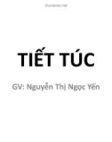 Bài giảng Thực hành Vi sinh - Ký sinh trùng: Tiết túc - GV. Nguyễn Thị Ngọc Yến