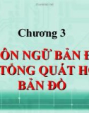 Bài giảng Bản đồ học đại cương - Chương 3